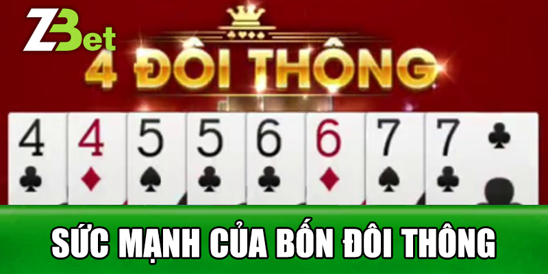 Sức Mạnh Của Bốn Đôi Thông